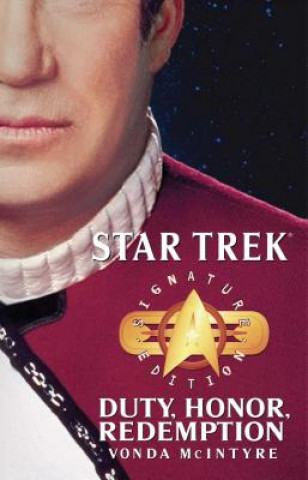 Könyv Star Trek: Signature Edition: Duty, Honor, Redemption Vonda N. McIntyre