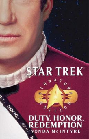 Book Star Trek: Signature Edition: Duty, Honor, Redemption Vonda N. McIntyre