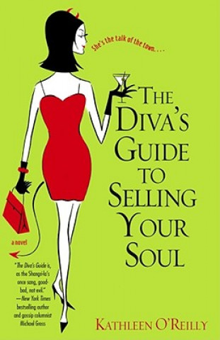 Книга Diva's Guide to Selling Your Soul Kathleen O'Reilly