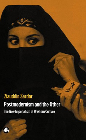 Книга Postmodernism and the Other Ziauddin Sardar