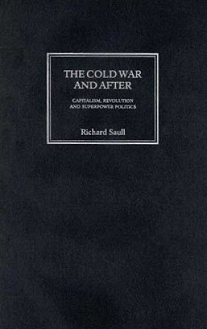 Kniha Cold War and After Richard Saull