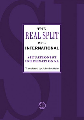 Kniha Real Split in the International Situationist International