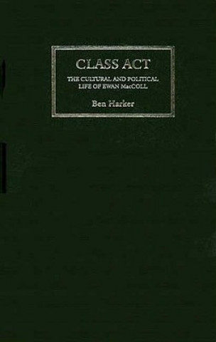 Book Class Act Ben Harker