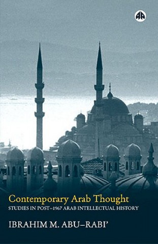 Kniha Contemporary Arab Thought Ibrahim M. Abu-Rabi'
