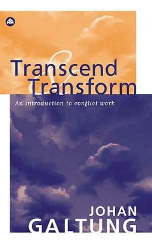 Carte Transcend and Transform Johan Galtung