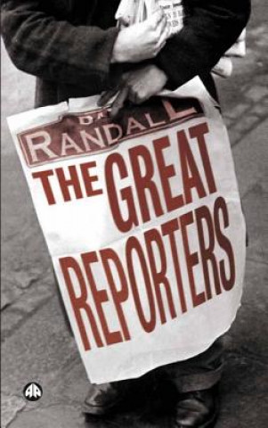 Kniha Great Reporters David Randall