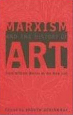Kniha Marxism and the History of Art 