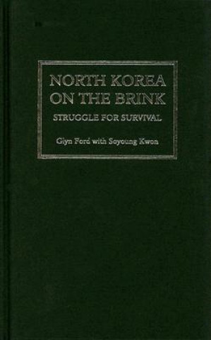 Kniha North Korea on the Brink Glyn Ford