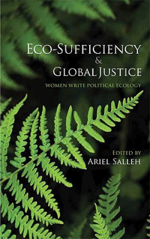 Carte Eco-Sufficiency and Global Justice Ariel Salleh