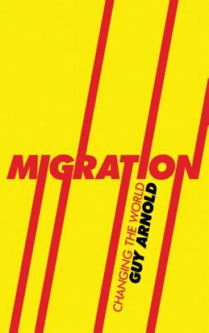 Kniha Migration Guy Arnold