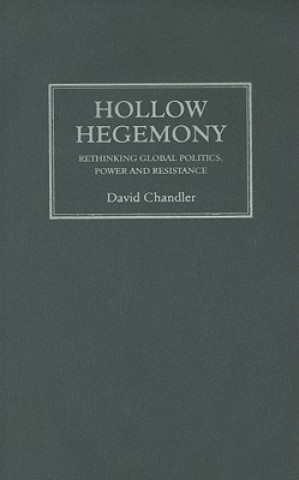 Libro Hollow Hegemony David Chandler