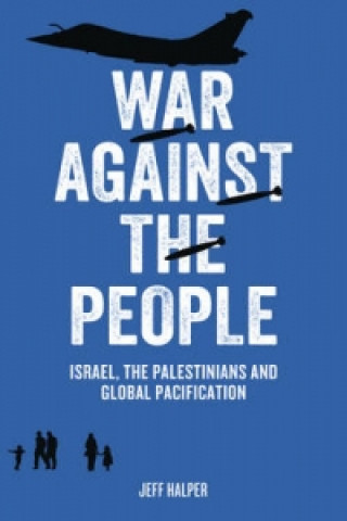 Könyv War Against the People Jeff Halper