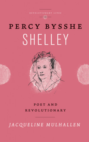 Carte Percy Bysshe Shelley Jacqueline Mulhallen