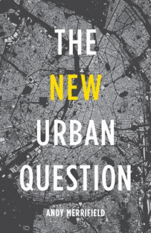 Book New Urban Question Andy Merrifield