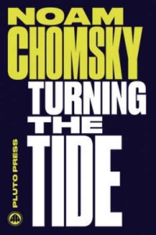 Книга Turning the Tide Noam Chomsky