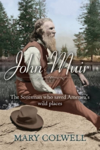 Kniha John Muir Mary Colwell