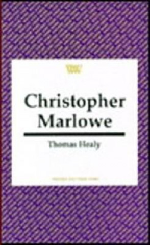 Könyv Christopher Marlowe Thomas Healy