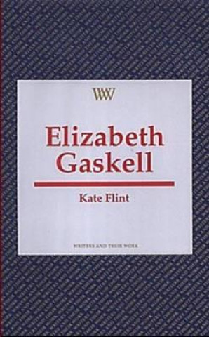 Kniha Elizabeth Gaskell Kate Flint