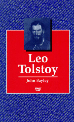 Kniha Leo Tolstoy John Bayley