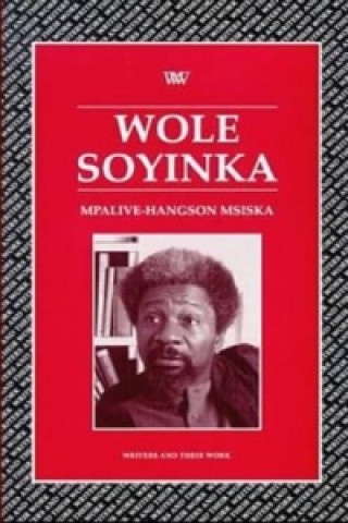 Kniha Wole Soyinka Mpalive-Hangson Msiska