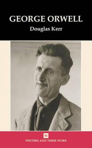 Книга George Orwell Douglas Kerr