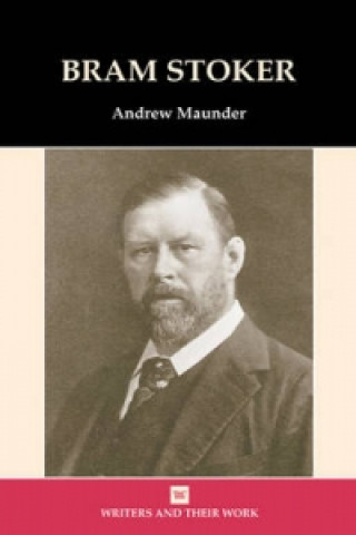 Kniha Bram Stoker Andrew Maunder