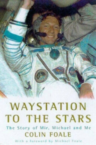 Könyv Waystation to the Stars Colin Foale