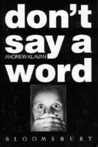 Kniha Don't Say a Word Andrew Klavan