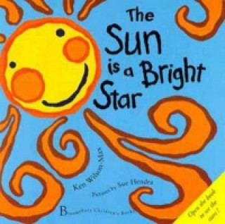 Kniha Sun is a Bright Star Ken Wilson-Max
