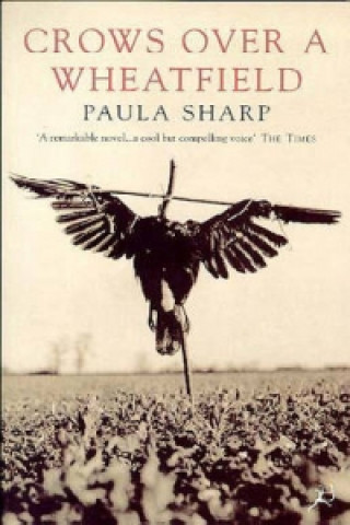 Kniha Crows Over a Wheatfield Paula Sharp