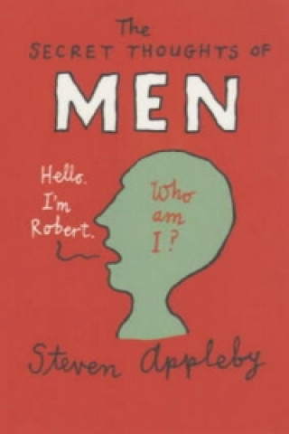 Kniha Secret Thoughts of Men Steven Appleby