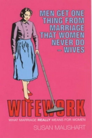 Kniha Wifework Susan Maushart