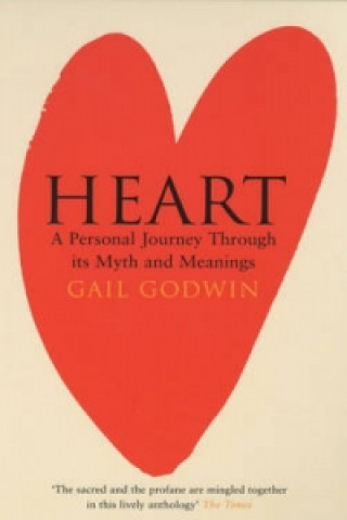 Kniha Heart Gail Godwin