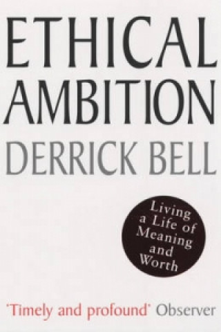 Carte Ethical Ambition Derrick Bell