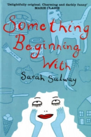 Kniha Something Beginning with Sarah Salway