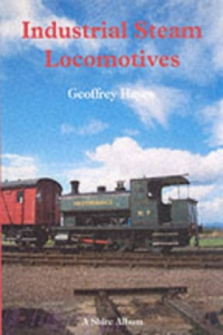 Knjiga Industrial Steam Locomotives G. Hayes