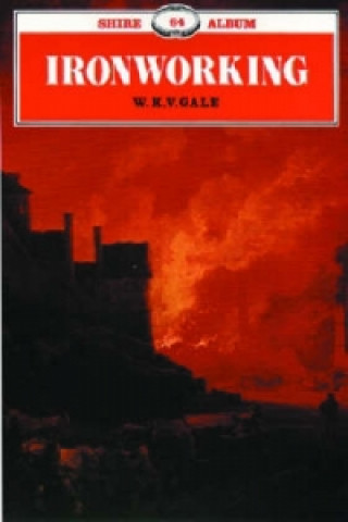Книга Ironworking W.K.V. Gale