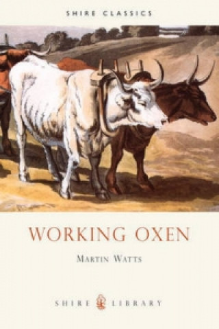 Livro Working Oxen Martin Watts
