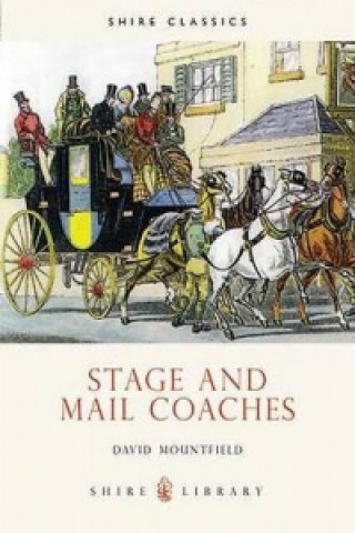 Buch Stage and Mail Coaches David Mountfield