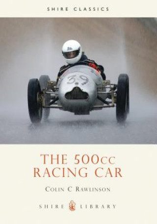 Könyv 500cc Racing Car Colin C. Rawlinson