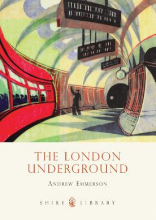 Kniha London Underground Andrew Emmerson