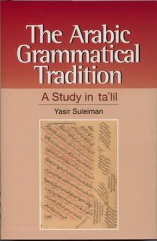 Book Arabic Grammatical Tradition Yasir Suleiman