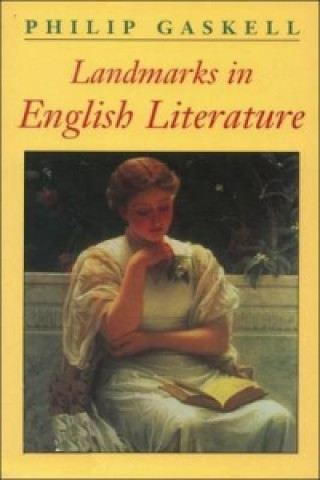 Könyv Landmarks in English Literature Philip Gaskell