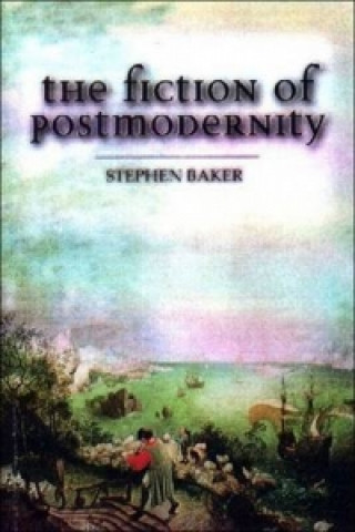 Buch Fiction of Postmodernity Stephen Baker