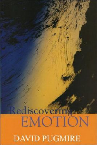 Kniha Rediscovering Emotion David Pugmire