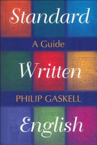 Kniha Standard Written English Philip Gaskell
