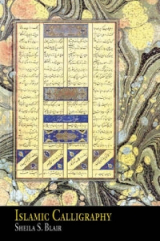 Kniha Islamic Calligraphy Sheila S. Blair