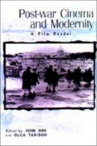 Kniha Post-war Cinema and Modernity John Orr