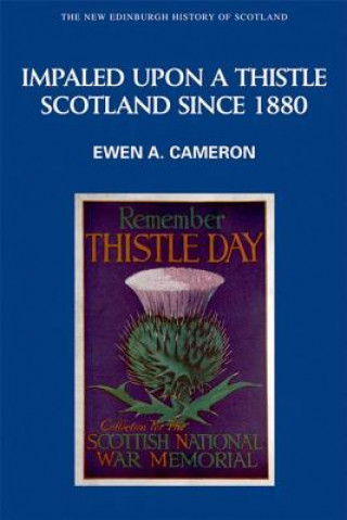 Knjiga Impaled Upon a Thistle Ewen A. Cameron