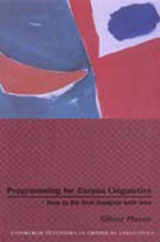 Könyv Programming for Corpus Linguistics Oliver Mason